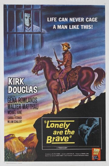 Постер Смотреть фильм Одинокие отважны 1962 онлайн бесплатно в хорошем качестве