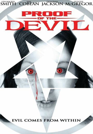 Постер Смотреть фильм Доказательство Дьявола 2015 онлайн бесплатно в хорошем качестве
