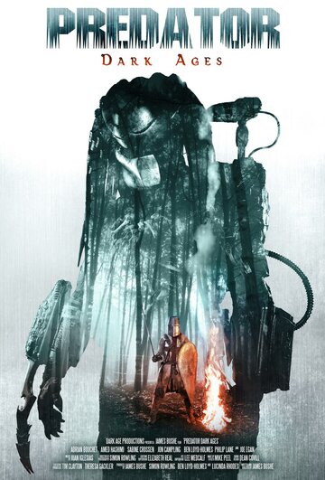 Постер Смотреть фильм Хищник: Тёмные века 2015 онлайн бесплатно в хорошем качестве
