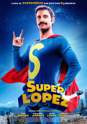 Постер Смотреть фильм Суперлопес 2018 онлайн бесплатно в хорошем качестве