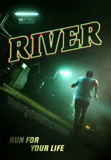 Постер Смотреть фильм Река 2015 онлайн бесплатно в хорошем качестве