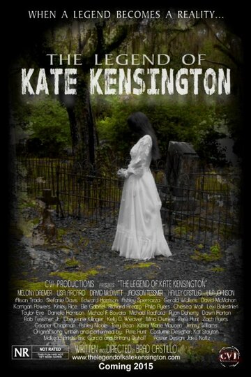 Смотреть Легенда о Кейт Кенсингтон онлайн в HD качестве 720p