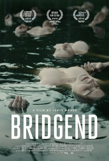 Постер Смотреть фильм Бридженд 2015 онлайн бесплатно в хорошем качестве