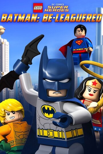 Смотреть LEGO Бэтмен: В осаде онлайн в HD качестве 720p