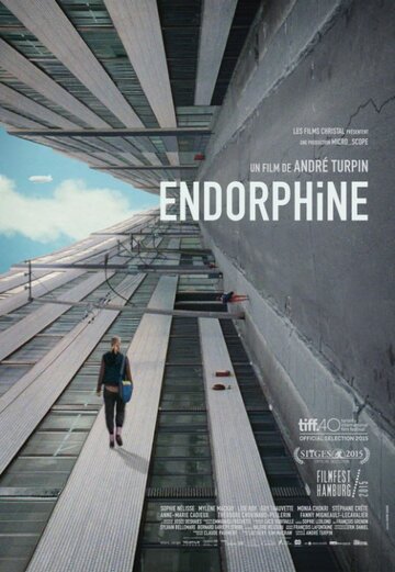 Постер Смотреть фильм Эндорфин 2015 онлайн бесплатно в хорошем качестве