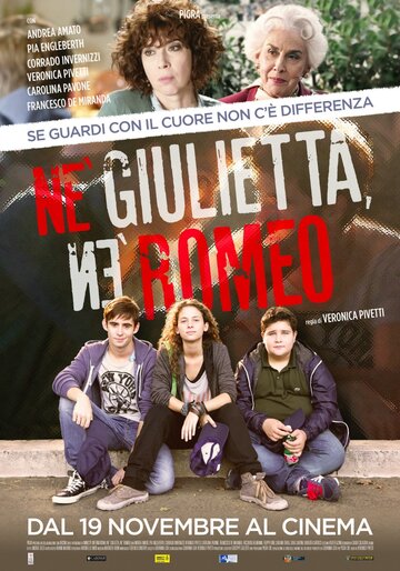 Постер Смотреть фильм Ни Джульетта, ни Ромео 2015 онлайн бесплатно в хорошем качестве