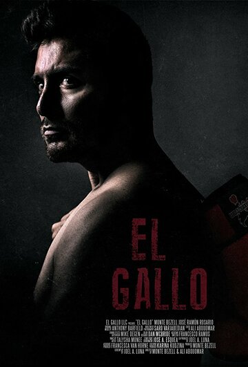 Смотреть Эль Галло онлайн в HD качестве 720p