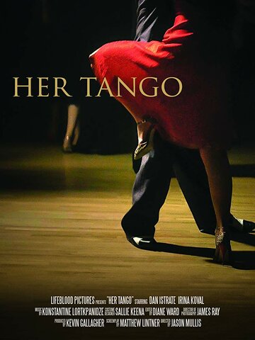 Смотреть Её танго онлайн в HD качестве 720p