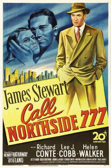 Постер Смотреть фильм Звонить Нортсайд 777 1948 онлайн бесплатно в хорошем качестве