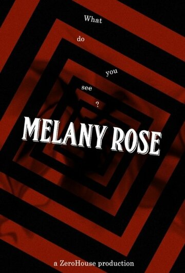 Смотреть Мелани Роуз онлайн в HD качестве 720p