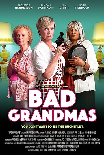 Смотреть Плохие бабушки онлайн в HD качестве 720p