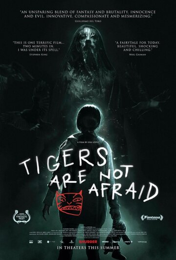 Постер Смотреть фильм Тигры не боятся 2017 онлайн бесплатно в хорошем качестве