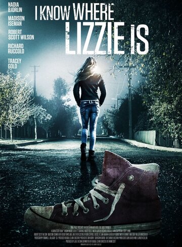 Постер Трейлер фильма Я знаю, где Лиззи 2016 онлайн бесплатно в хорошем качестве