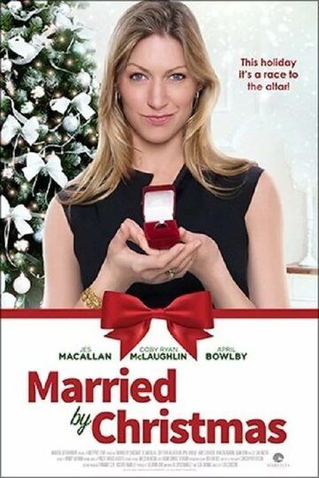 Смотреть Выйти замуж до Рождества онлайн в HD качестве 720p