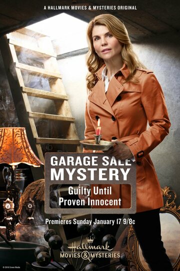 Смотреть Garage Sale Mystery: Guilty Until Proven Innocent онлайн в HD качестве 720p