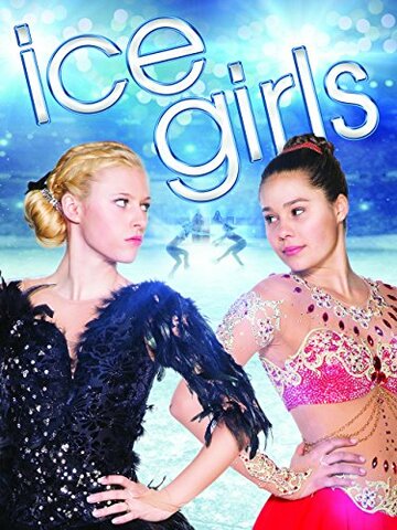 Смотреть Ice Girls онлайн в HD качестве 720p