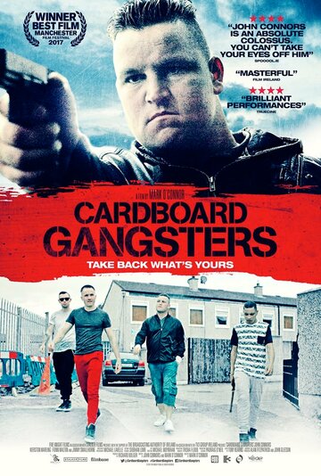 Постер Смотреть фильм Картонные гангстеры 2017 онлайн бесплатно в хорошем качестве