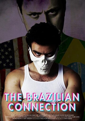 Постер Трейлер фильма Бразильская связь 2019 онлайн бесплатно в хорошем качестве