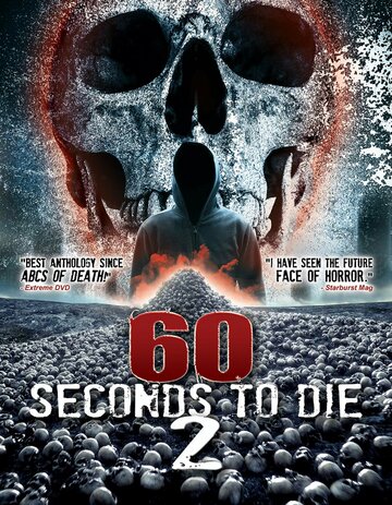 Постер Смотреть фильм 60 секунд до смерти 2 2018 онлайн бесплатно в хорошем качестве