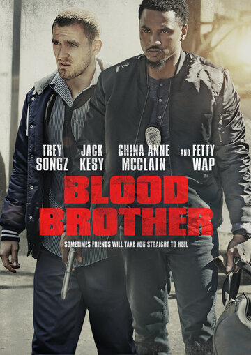 Постер Трейлер фильма Кровные братья 2018 онлайн бесплатно в хорошем качестве