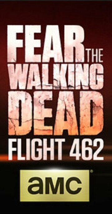 Смотреть Бойтесь ходячих мертвецов: Рейс 462 онлайн в HD качестве 720p