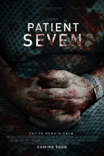 Постер Смотреть фильм Седьмой пациент 2016 онлайн бесплатно в хорошем качестве
