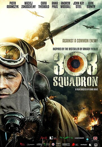 Смотреть Эскадрилья 303. Подлинная история онлайн в HD качестве 720p