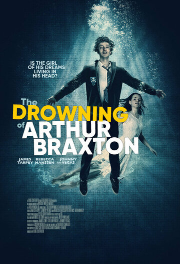 Смотреть Погружение Артура Брекстона онлайн в HD качестве 720p