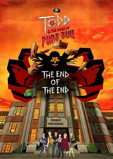 Постер Смотреть фильм Тодд и Книга Чистого Зла: Конец конца 2017 онлайн бесплатно в хорошем качестве