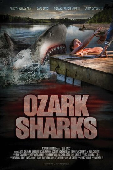 Смотреть Озаркские акулы онлайн в HD качестве 720p