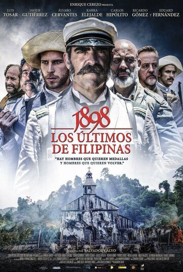 Постер Трейлер фильма 1898. Последние на Филиппинах 2016 онлайн бесплатно в хорошем качестве