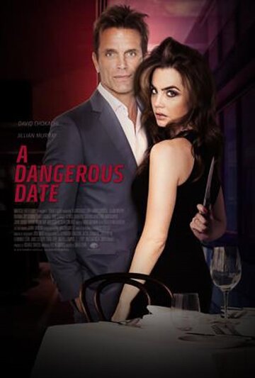 Постер Смотреть фильм Опасное свидание 2018 онлайн бесплатно в хорошем качестве