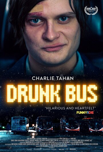 Постер Смотреть фильм Пьяный автобус 2020 онлайн бесплатно в хорошем качестве