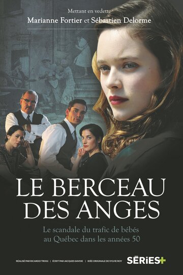 Постер Смотреть сериал Колыбель ангелов Le berceau des anges 2015 онлайн бесплатно в хорошем качестве