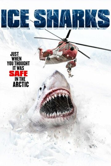 Постер Смотреть фильм Ледяные акулы 2016 онлайн бесплатно в хорошем качестве