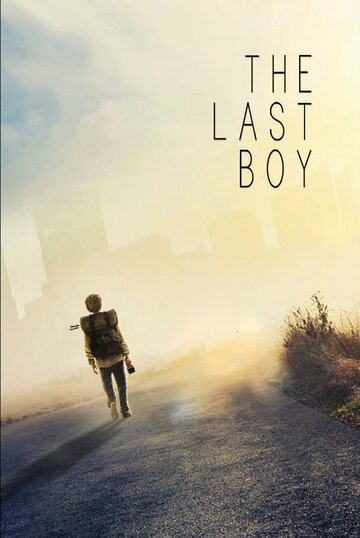 Смотреть Последний мальчик онлайн в HD качестве 720p