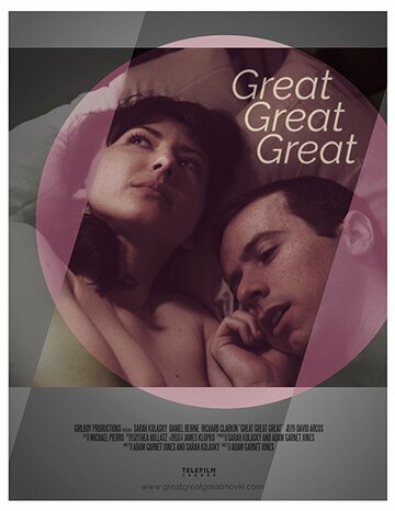 Постер Смотреть фильм Great Great Great 2017 онлайн бесплатно в хорошем качестве