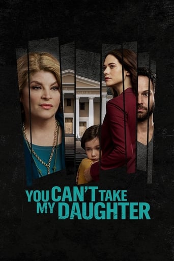 Смотреть You Can't Take My Daughter (ТВ) онлайн в HD качестве 720p