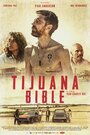 Смотреть Тихуанская библия онлайн в HD качестве 
