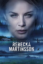 Смотреть Ребекка Мартинссон онлайн в HD качестве 