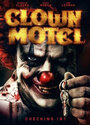 Смотреть Мотель клоунов: Восставшие онлайн в HD качестве 