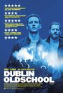 Смотреть Дублинский олдскул онлайн в HD качестве 