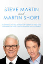 Смотреть Стив Мартин и Мартин Шорт: Вечер, который вы забудете на всю оставшуюся жизнь онлайн в HD качестве 