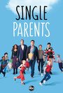 Смотреть Одинокие родители / Родители-одиночки онлайн в HD качестве 
