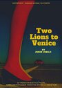 Смотреть Два льва в Венеции онлайн в HD качестве 