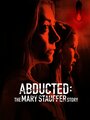Смотреть 53 Days: The Abduction of Mary Stauffer (ТВ) онлайн в HD качестве 