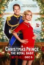 Смотреть Принц на Рождество: Королевский ребёнок онлайн в HD качестве 