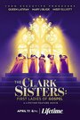 Смотреть Кларк систерс: Первые дамы в христианском чарте онлайн в HD качестве 