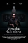 Смотреть Сквозь тёмное зеркало онлайн в HD качестве 