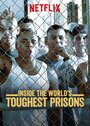 Смотреть Внутри самых жестоких тюрем мира онлайн в HD качестве 